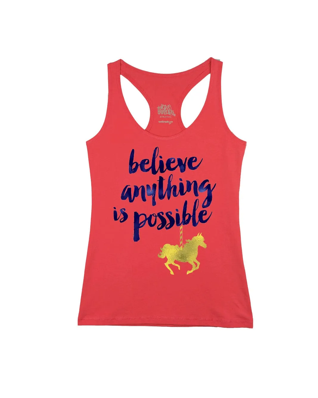 Believe Anything Is Possible