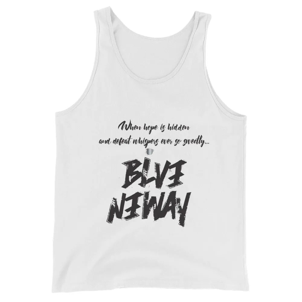 Believe Anyway BeBold Unisex Tank Top