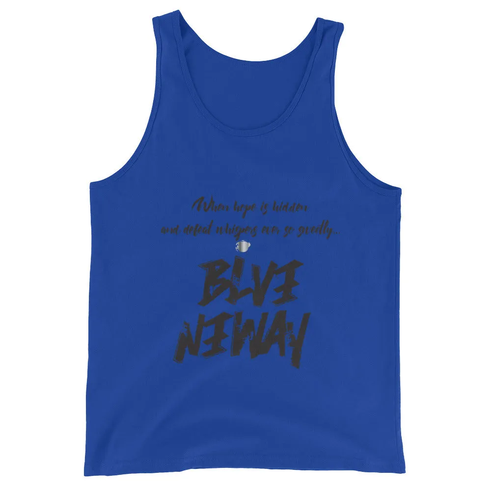 Believe Anyway BeBold Unisex Tank Top