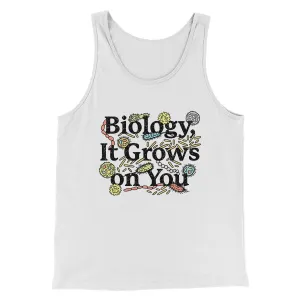 Biology: It Grows On You Men/Unisex Tank