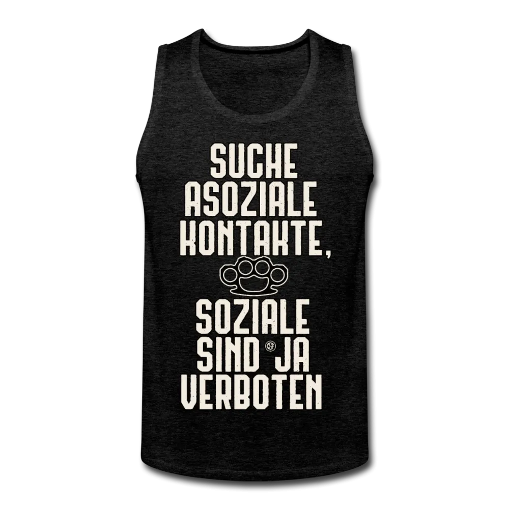 Suche asoziale Kontakte soziale sind ja verboten - Männer Premium Tank Top