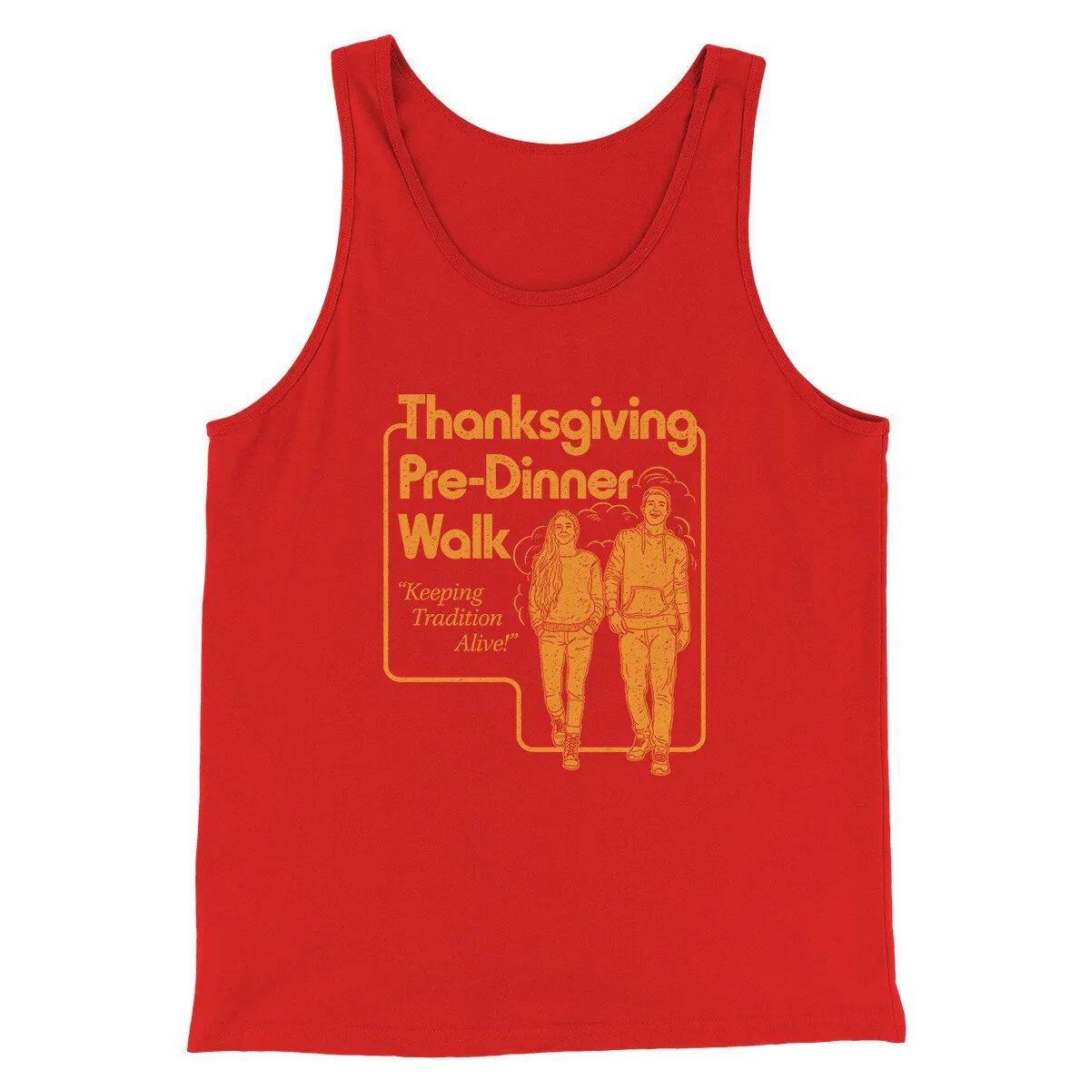 Thanksgiving Pre-Dinner Walk Funny Thanksgiving Men/Unisex Tank Top