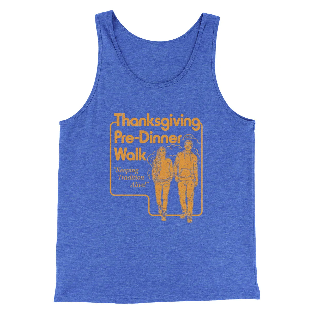 Thanksgiving Pre-Dinner Walk Funny Thanksgiving Men/Unisex Tank Top