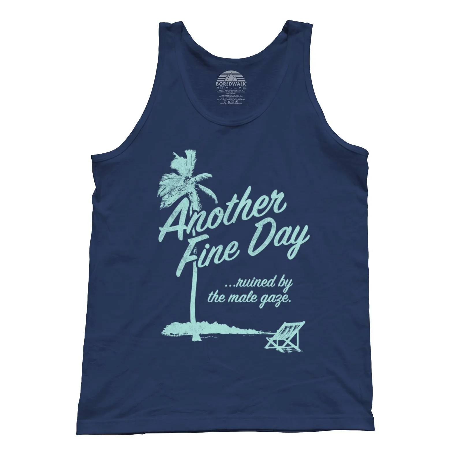 Unisex Another Fine Day Ruined by the Male Gaze Tank Top