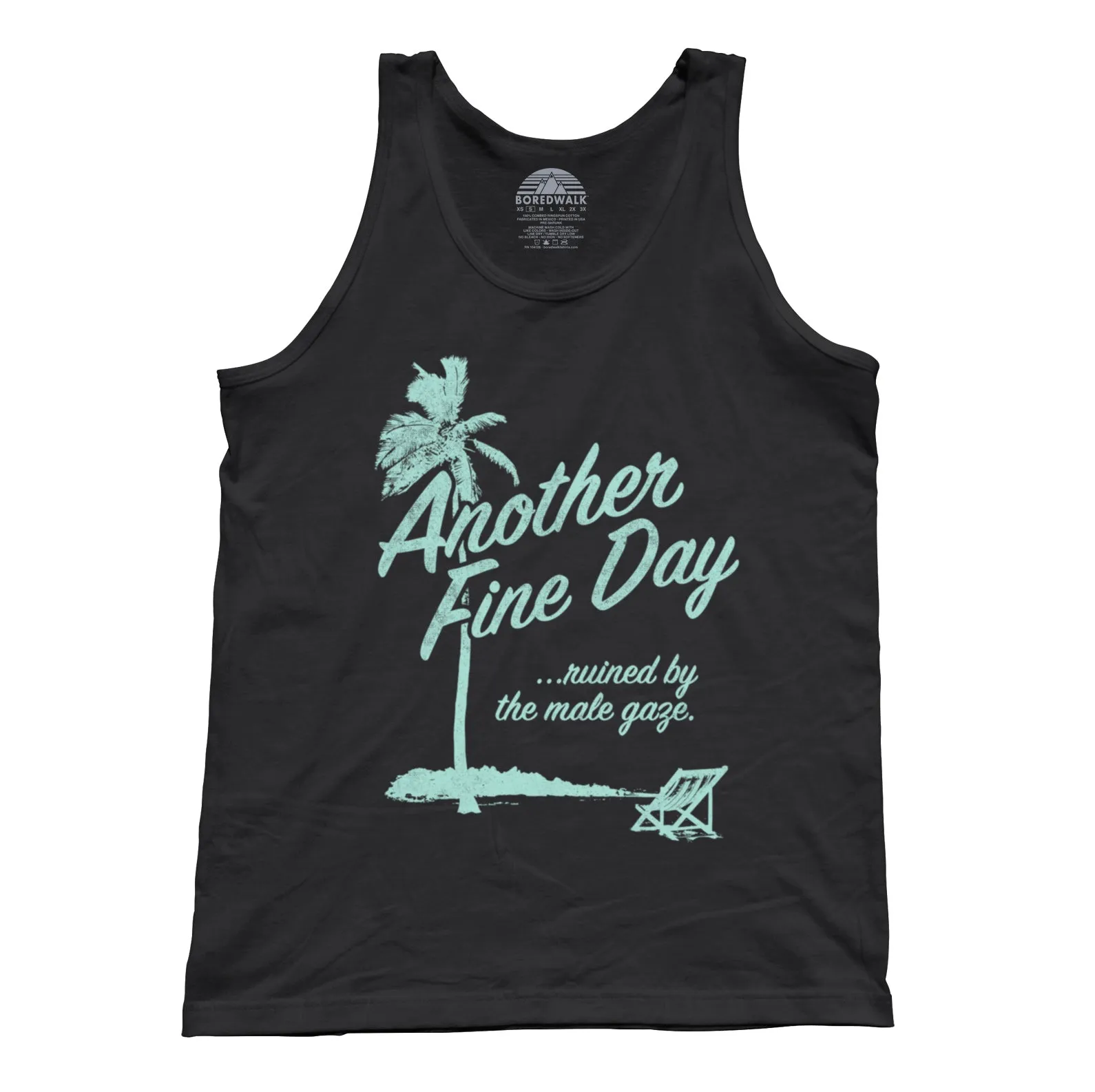 Unisex Another Fine Day Ruined by the Male Gaze Tank Top